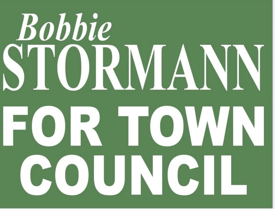 Bobbie Stormann for Town Council yard sign